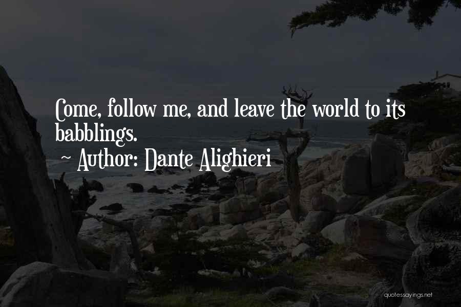 Babbling Quotes By Dante Alighieri