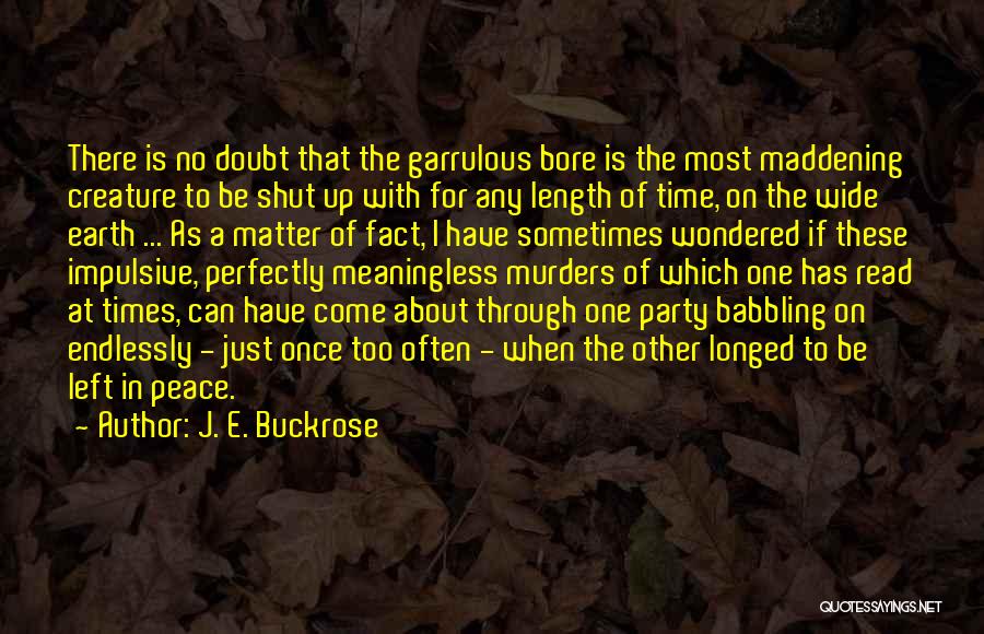 Babbling Quotes By J. E. Buckrose