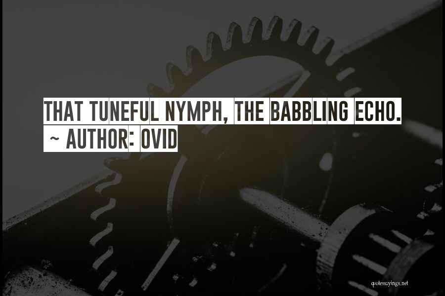 Babbling Quotes By Ovid