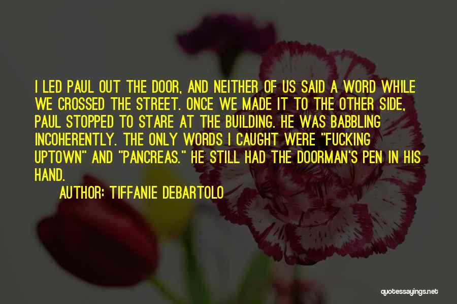 Babbling Quotes By Tiffanie DeBartolo