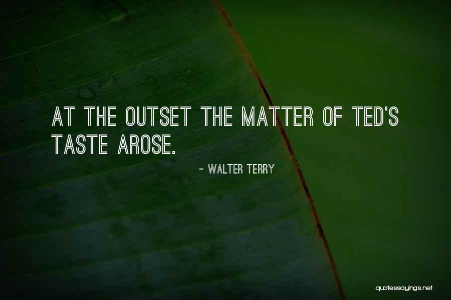 Babe Ferdinand Quotes By Walter Terry