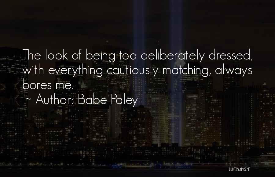 Babe Paley Quotes 1233360