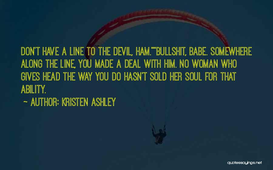Babe Quotes By Kristen Ashley