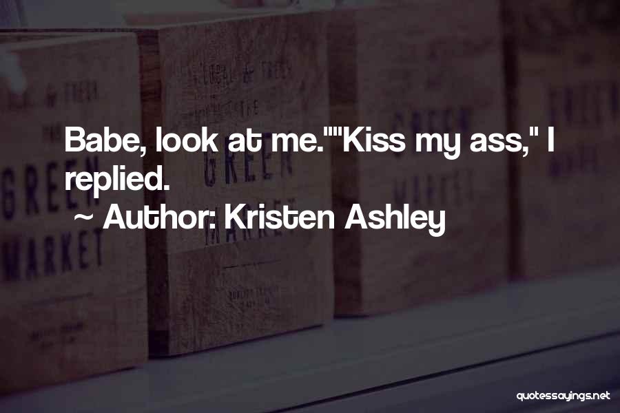 Babe Quotes By Kristen Ashley