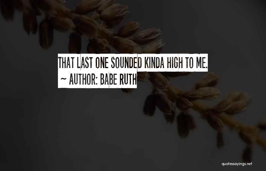 Babe Ruth Quotes 1585903