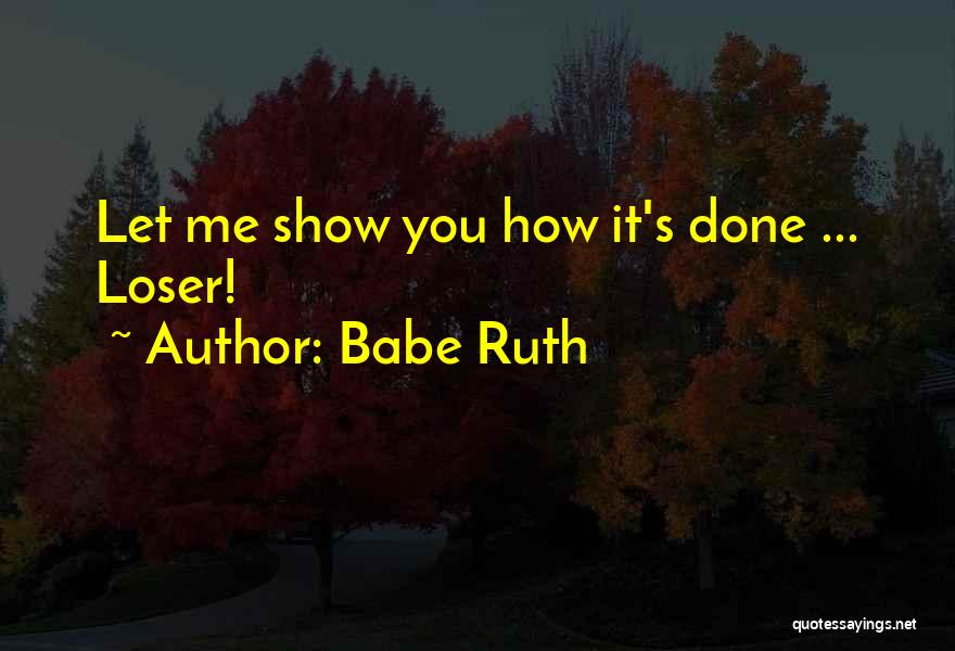 Babe Ruth Quotes 244564
