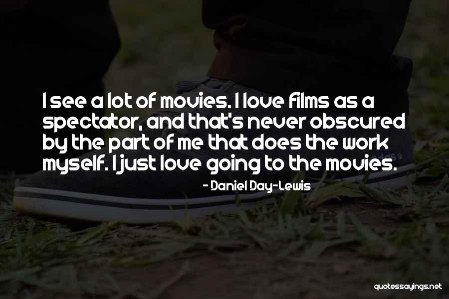 Babeandfeline Quotes By Daniel Day-Lewis Babeandfeline Quotes By Daniel Day-Lewis