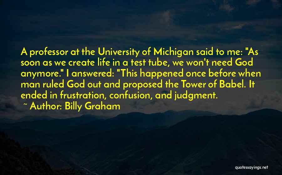 Babel Quotes By Billy Graham