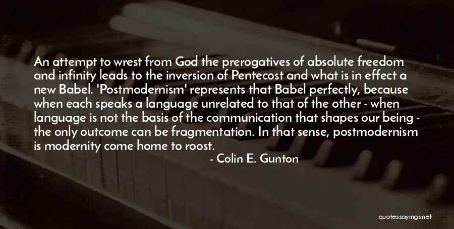 Babel Quotes By Colin E. Gunton Babel Quotes By Colin E. Gunton