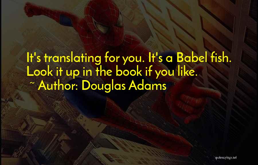 Babel Quotes By Douglas Adams
