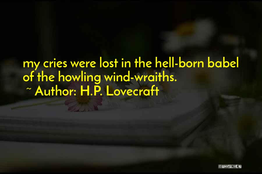 Babel Quotes By H.P. Lovecraft