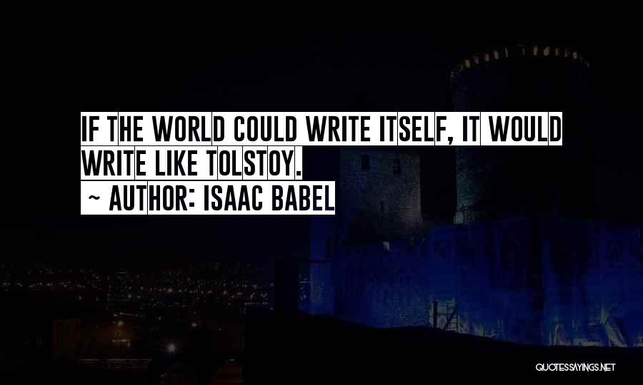 Babel Quotes By Isaac Babel