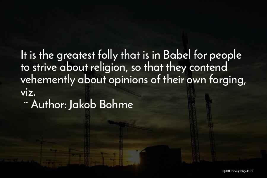 Babel Quotes By Jakob Bohme