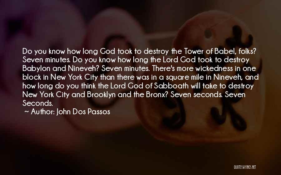 Babel Quotes By John Dos Passos