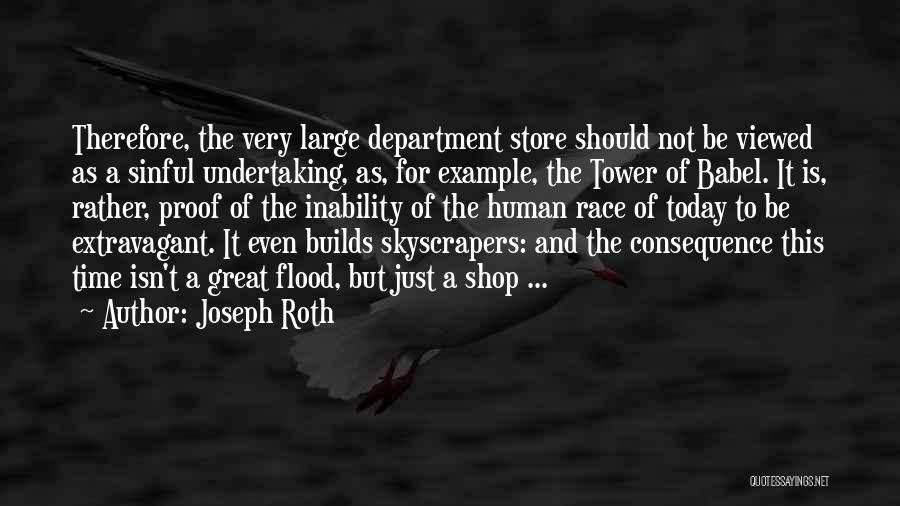 Babel Tower Quotes By Joseph Roth