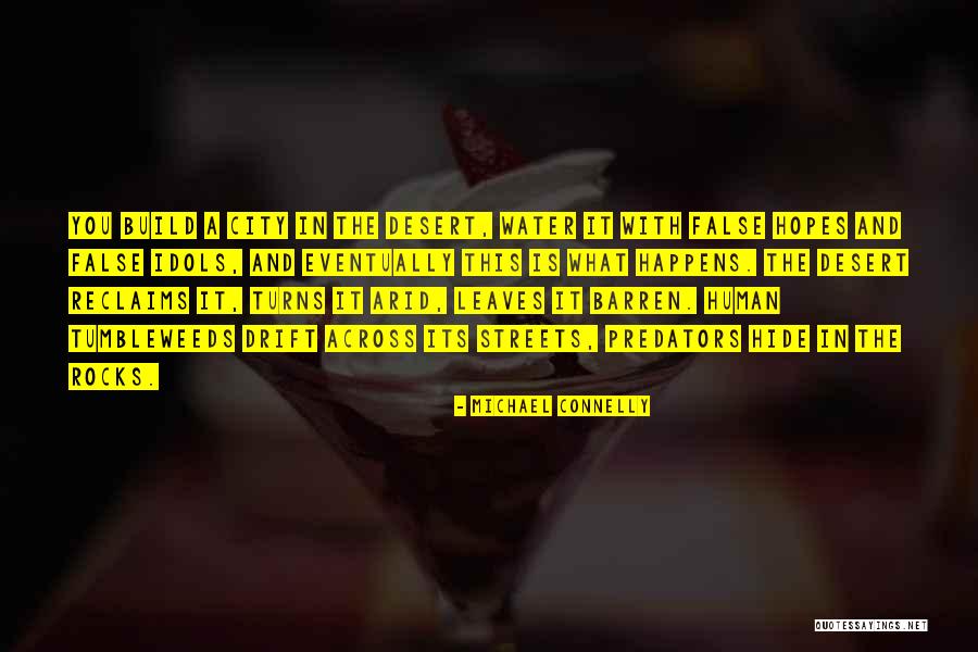 Babele Bucegi Quotes By Michael Connelly Babele Bucegi Quotes By Michael Connelly
