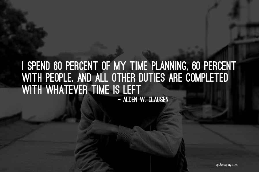 Babenco Tell Quotes By Alden W. Clausen Babenco Tell Quotes By Alden W. Clausen