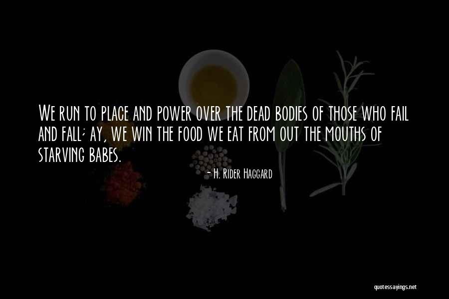 Babes Quotes By H. Rider Haggard Babes Quotes By H. Rider Haggard