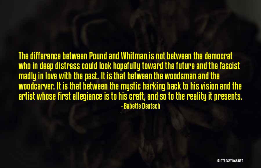 Babette Deutsch Quotes 1062795 Babette Deutsch Quotes 1062795