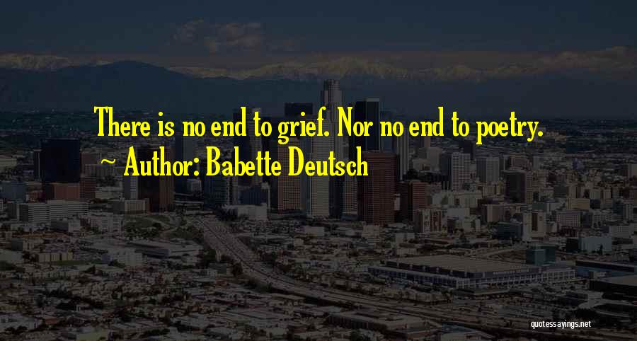 Babette Deutsch Quotes 321689