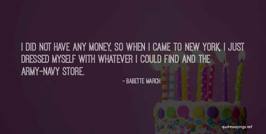 Babette March Quotes 1594397