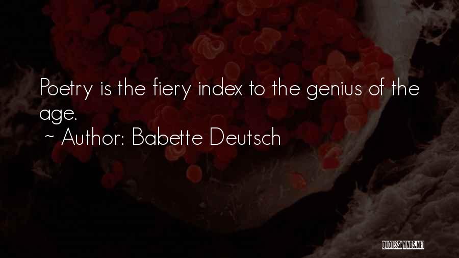 Babette Quotes By Babette Deutsch