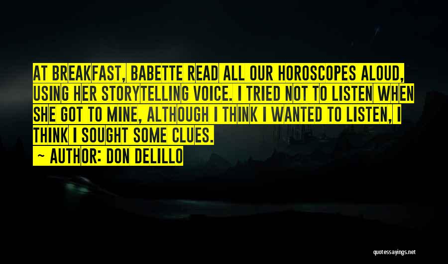 Babette Quotes By Don DeLillo