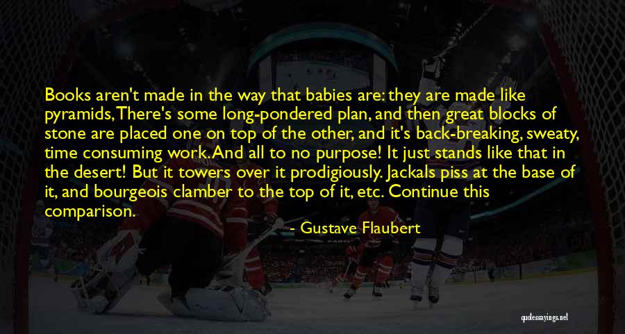 Babies And Books Quotes By Gustave Flaubert Babies And Books Quotes By Gustave Flaubert