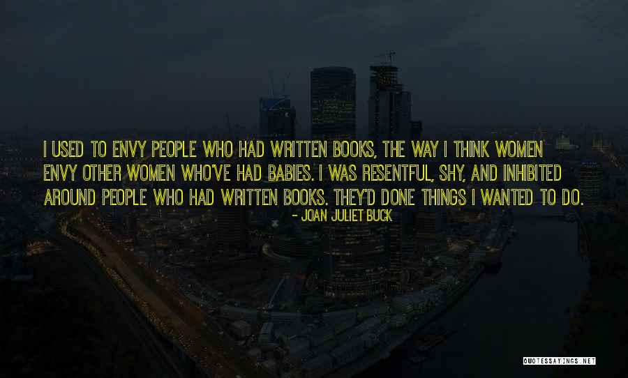 Babies And Books Quotes By Joan Juliet Buck Babies And Books Quotes By Joan Juliet Buck