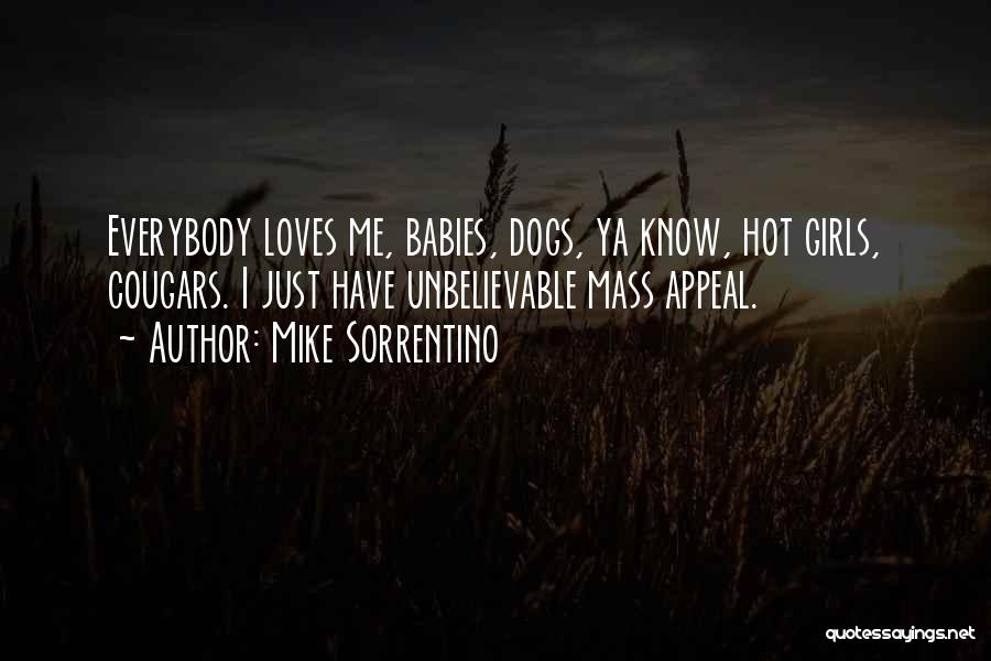 Babies And Dogs Quotes By Mike Sorrentino