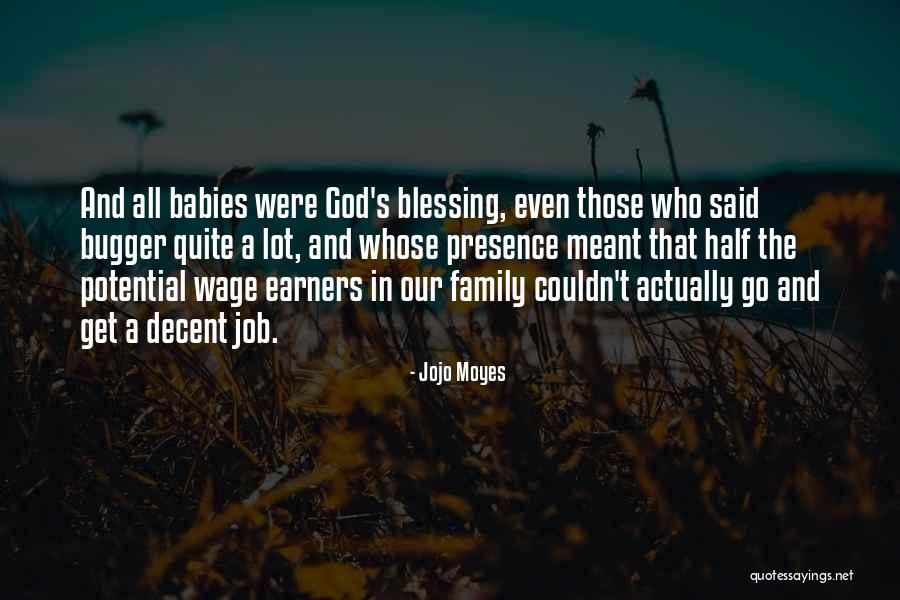 Babies And Family Quotes By Jojo Moyes Babies And Family Quotes By Jojo Moyes