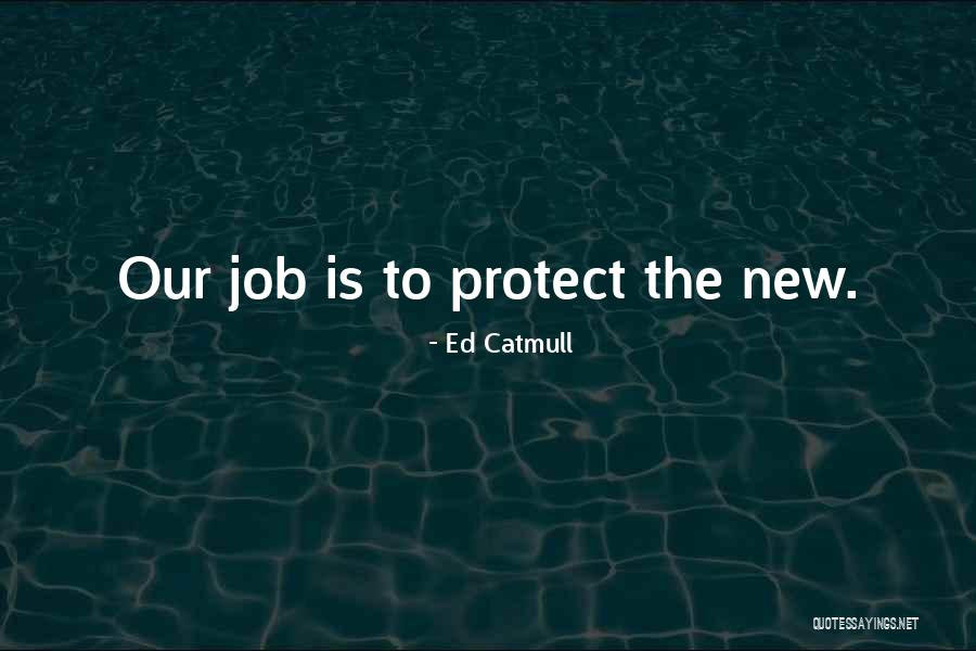 Babies Being Miracles Quotes By Ed Catmull Babies Being Miracles Quotes By Ed Catmull