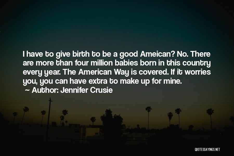 Babies Birth Quotes By Jennifer Crusie