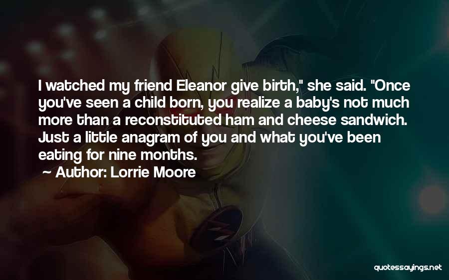 Babies Birth Quotes By Lorrie Moore