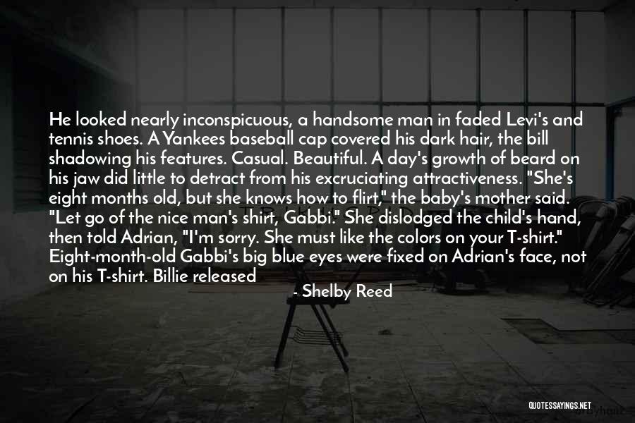 Babies Blue Eyes Quotes By Shelby Reed Babies Blue Eyes Quotes By Shelby Reed