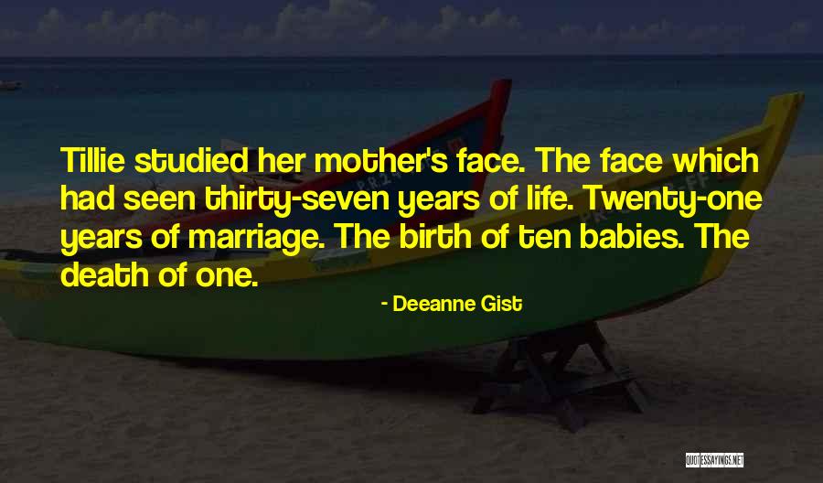 Babies Death Quotes By Deeanne Gist