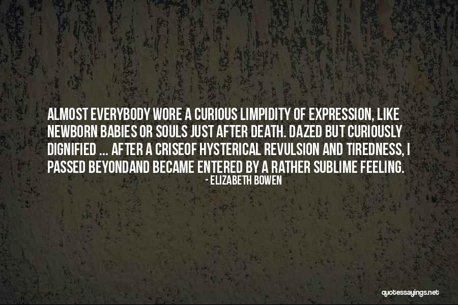 Babies Death Quotes By Elizabeth Bowen