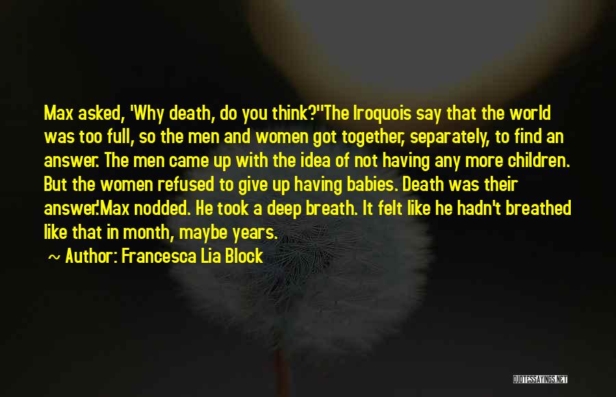 Babies Death Quotes By Francesca Lia Block