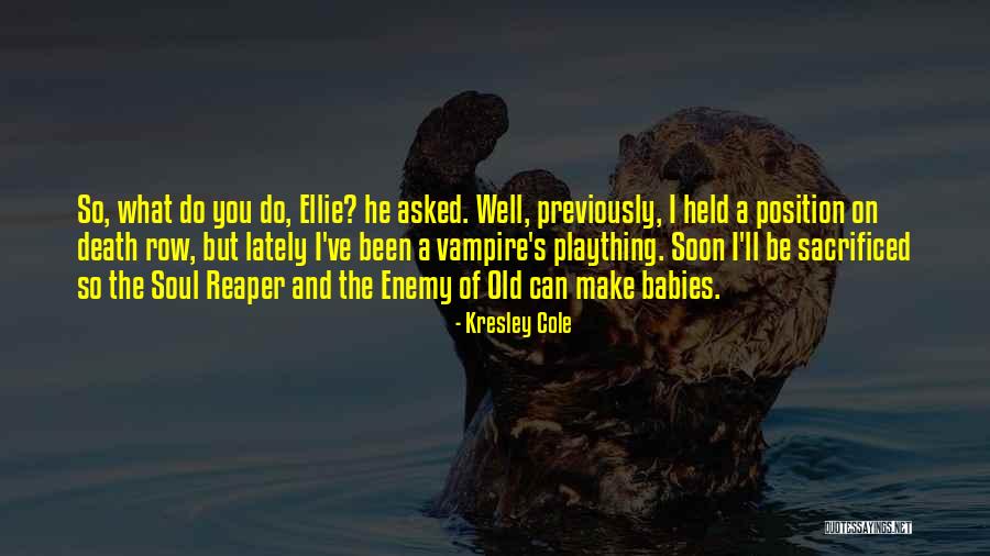 Babies Death Quotes By Kresley Cole