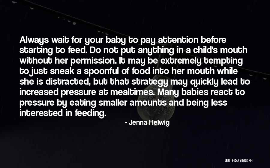 Babies Eating Quotes By Jenna Helwig Babies Eating Quotes By Jenna Helwig