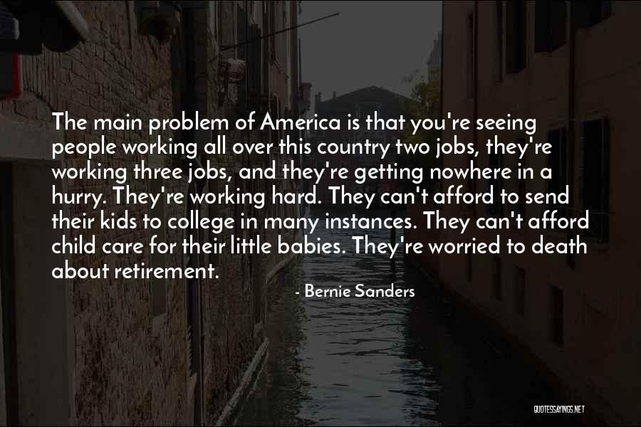Babies For Kids Quotes By Bernie Sanders Babies For Kids Quotes By Bernie Sanders