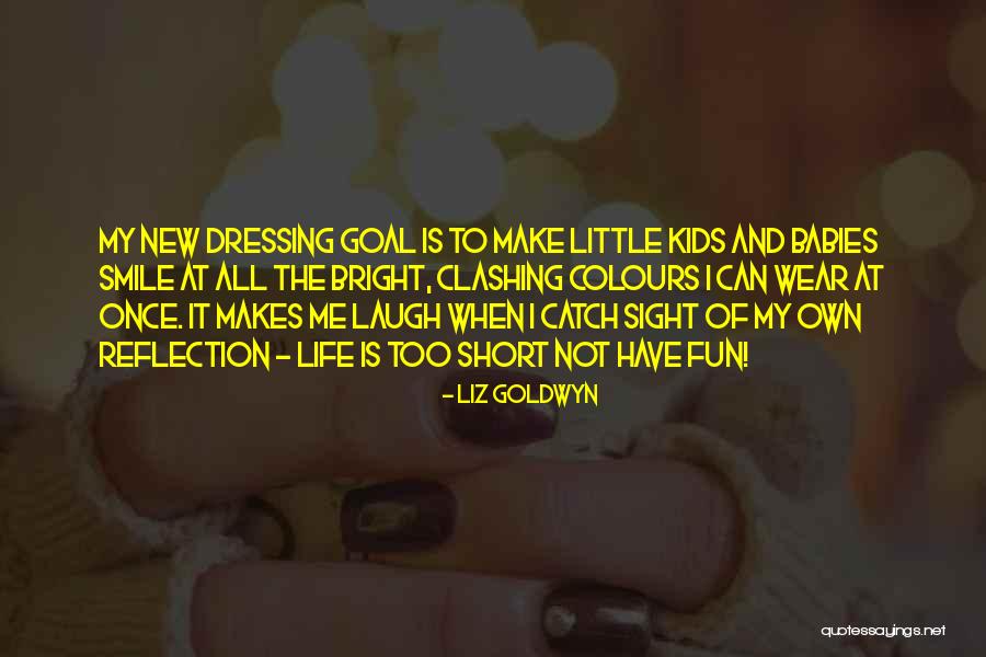 Babies For Kids Quotes By Liz Goldwyn Babies For Kids Quotes By Liz Goldwyn