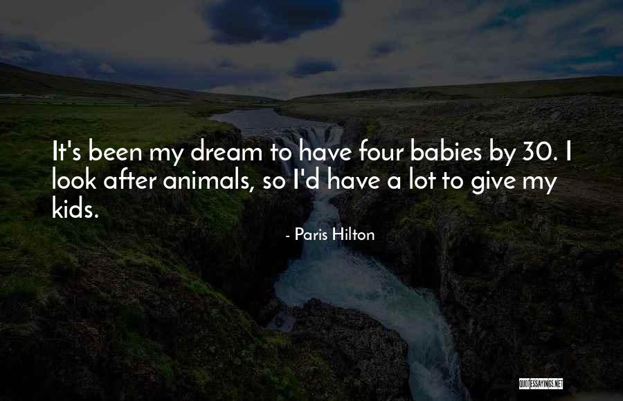 Babies For Kids Quotes By Paris Hilton Babies For Kids Quotes By Paris Hilton