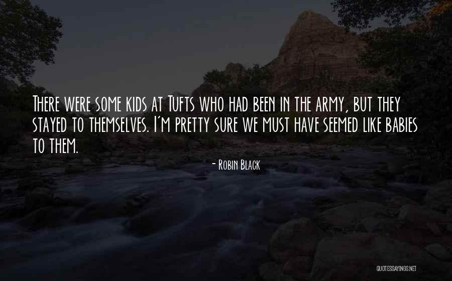 Babies For Kids Quotes By Robin Black Babies For Kids Quotes By Robin Black