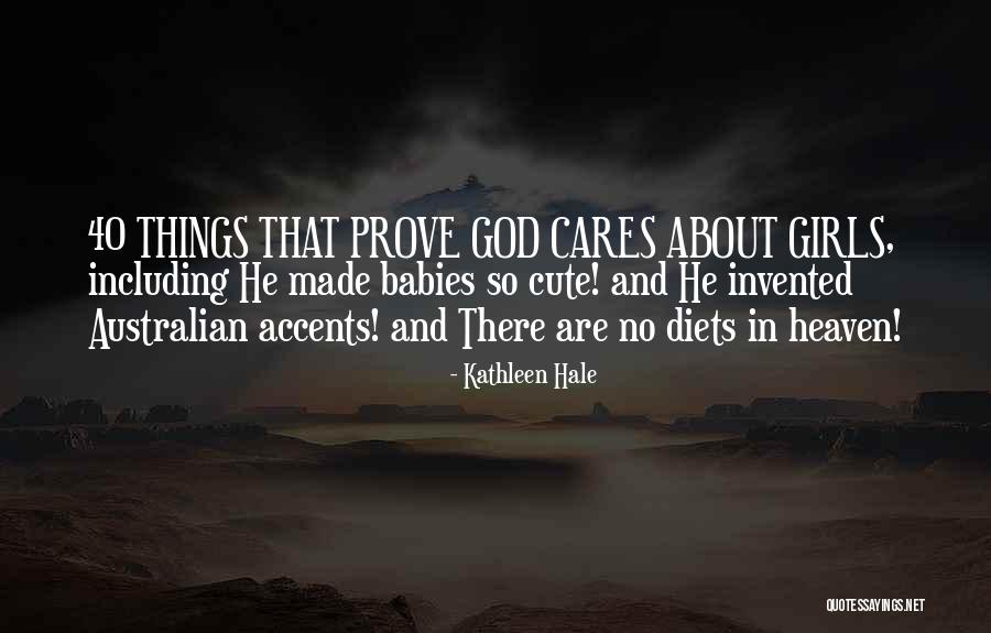 Babies Going To Heaven Quotes By Kathleen Hale