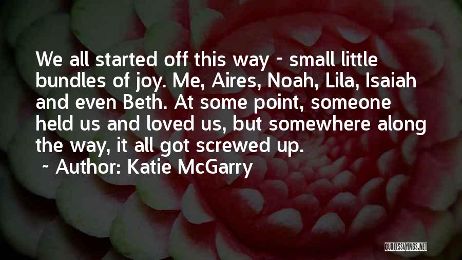 Babies Love Quotes By Katie McGarry