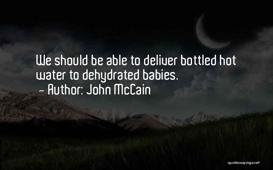 Babies Quotes By John McCain