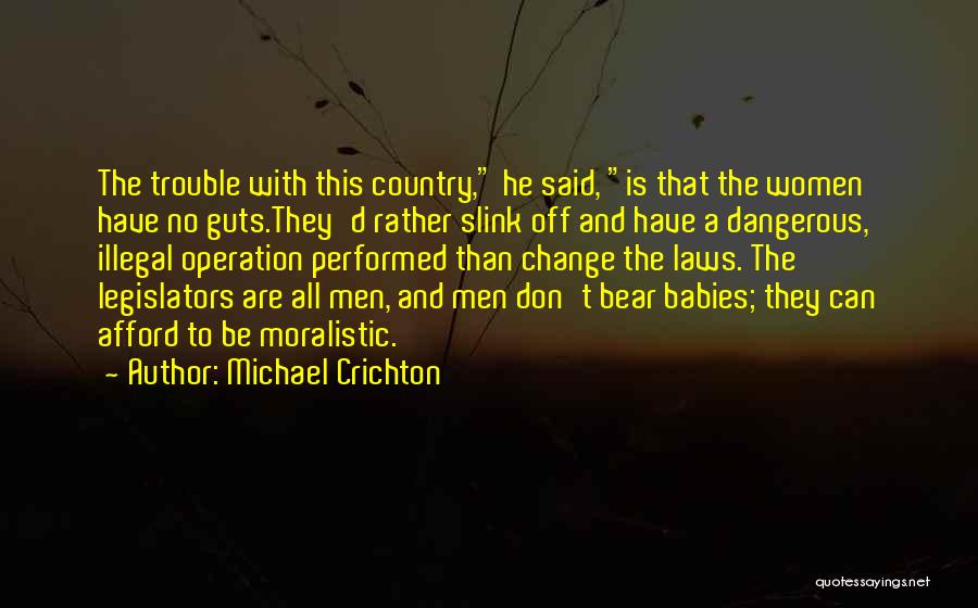 Babies Quotes By Michael Crichton