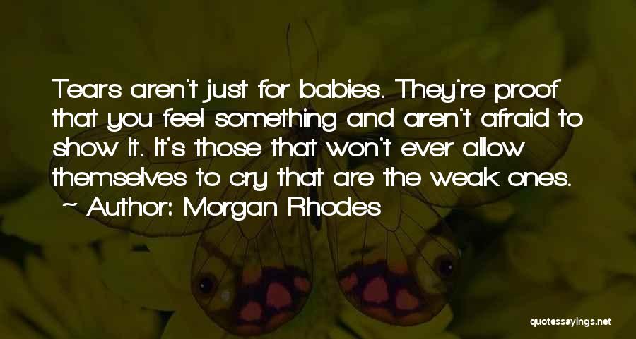 Babies Quotes By Morgan Rhodes