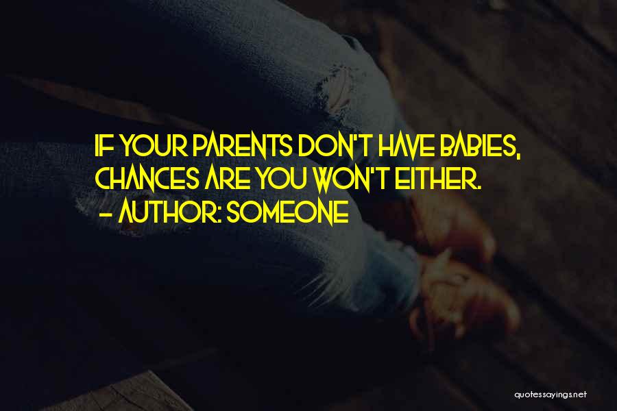 Babies Quotes By Someone